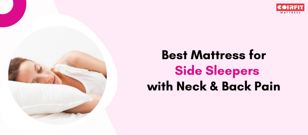 Best Mattress for Side Sleepers with Neck & Back Pain