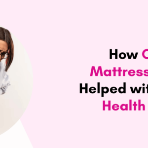 How Coirfit Mattresses Have Helped with Various Health Issues