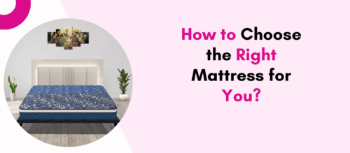 How to Choose the Right Mattress for You