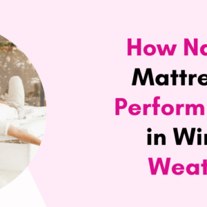 How Natural Mattresses Perform Better in Winter Weather